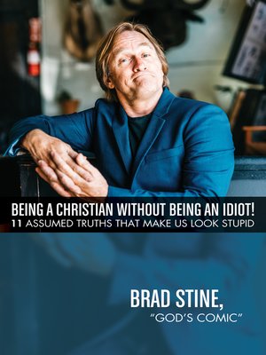 cover image of Being a Christian Without Being an Idiot!